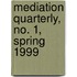 Mediation Quarterly, No. 1, Spring 1999
