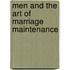 Men and the Art of Marriage Maintenance