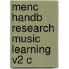 Menc Handb Research Music Learning V2 C door Richard Colwell