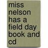 Miss Nelson Has A Field Day Book And Cd door Harry G. Allard