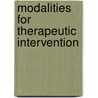 Modalities for Therapeutic Intervention by Susan Michlovitz