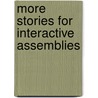 More Stories For Interactive Assemblies door Nigel Bishop