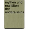 Mythen und Realitäten des Anders-Seins by Eckhard Rohrmann
