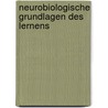 Neurobiologische Grundlagen Des Lernens by Mario Hartmann