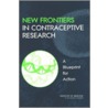 New Frontiers in Contraceptive Research door Sharyl J. Nass