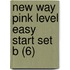 New Way Pink Level Easy Start Set B (6)