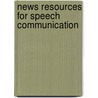 News Resources For Speech Communication door Charles F. Allyn