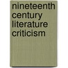 Nineteenth Century Literature Criticism door Lynn Zott