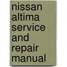 Nissan Altima Service And Repair Manual door Tim Imhoff