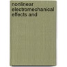 Nonlinear Electromechanical Effects and door Gerard A. Maugin