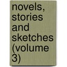 Novels, Stories And Sketches (Volume 3) door Francis Hopkinson Smith