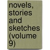 Novels, Stories And Sketches (Volume 9) by Francis Hopkinson Smith