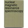 Nuclear Magnetic Resonance Spectroscopy door John H. Nelson