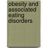 Obesity And Associated Eating Disorders door Thomas A. Wadden