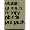 Ocean Animals, 6-copy Pb Title Pre-pack door Sharon Gordon