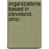 Organizations Based In Cleveland, Ohio: