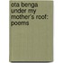 Ota Benga Under My Mother's Roof: Poems