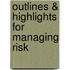 Outlines & Highlights For Managing Risk