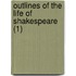 Outlines Of The Life Of Shakespeare (1)