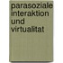 Parasoziale Interaktion Und Virtualitat