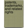 Patents, Trademarks, and Related Rights by Stephen Ladas