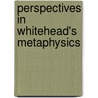 Perspectives In Whitehead's Metaphysics door Stephen David Ross