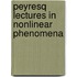 Peyresq Lectures in Nonlinear Phenomena