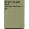 Photoionization and Photodetachment (in by Cheuk-Yiu Ng