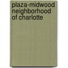 Plaza-Midwood Neighborhood of Charlotte door Jeff Byers