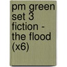 Pm Green Set 3 Fiction - The Flood (X6) door Jenny Giles