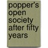 Popper's Open Society After Fifty Years