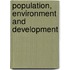 Population, Environment And Development