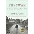 Postwar: A History Of Europe Since 1945