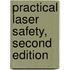 Practical Laser Safety, Second Edition
