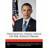 Presidential Series: Focus On 44, Barac by Bren Montiero