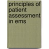 Principles Of Patient Assessment In Ems door Kirsten Elling