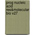 Prog Nucleic Acid Res&Molecular Bio V27