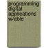 Programming Digital Applications W/Able