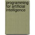 Programming for Artificial Intelligence