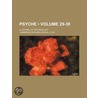 Psyche (29-30); A Journal Of Entomology door Cambridge Entomological Club