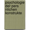 Psychologie Der Pers Nlichen Konstrukte door Georg Rabe