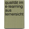 Qualität im E-Learning aus Lernersicht by Ulf-Daniel Ehlers