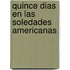 Quince Dias En Las Soledades Americanas