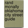 Rand Mcnally Oklahoma City Street Guide by Rand McNally and Company