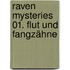 Raven Mysteries 01. Flut und Fangzähne