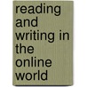 Reading And Writing In The Online World door Dawn Rodrigues