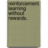 Reinforcement Learning Without Rewards. door Umar Ali Syed