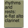 Rhythms And Rests: E-Flat Alto Clarinet door Frank Erickson