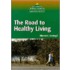 Road To Healthy Living Teacher's Manual