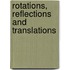 Rotations, Reflections And Translations